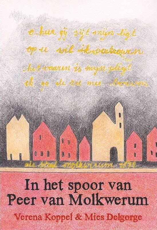In het spoor van Peer van Molkwerum