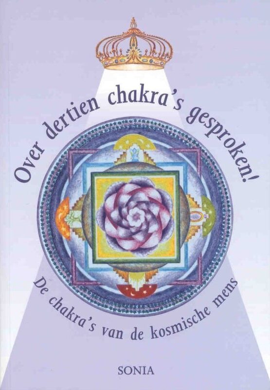 Over dertien chakra’s gesproken