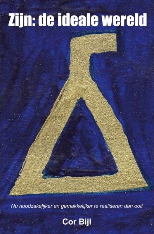 Zijn: de ideale wereld